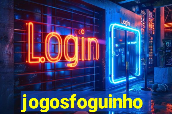 jogosfoguinho