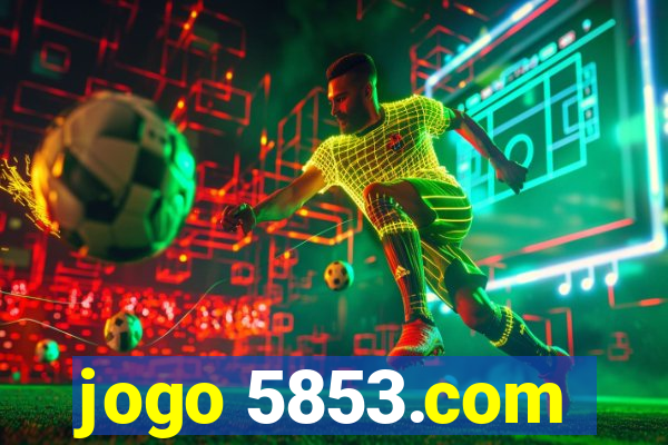 jogo 5853.com