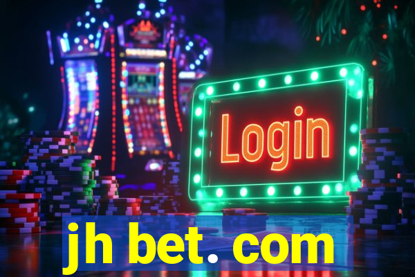 jh bet. com