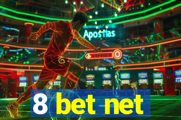 8 bet net