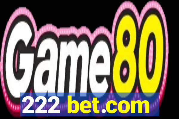 222 bet.com