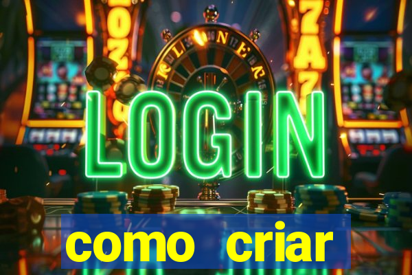como criar plataforma de jogo do tigre