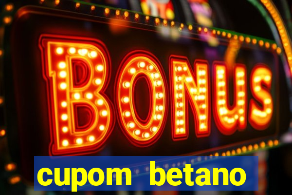 cupom betano rodadas gratis