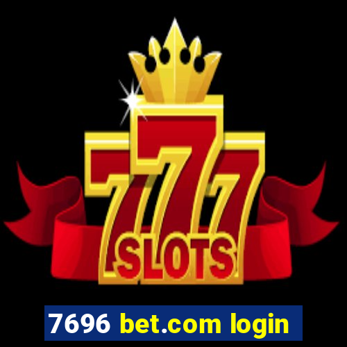 7696 bet.com login