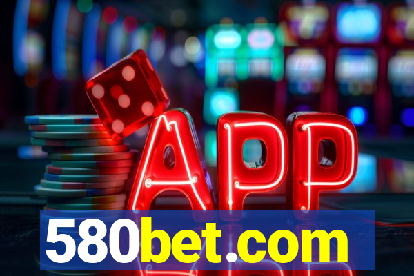 580bet.com