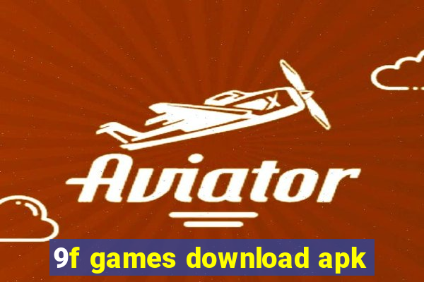 9f games download apk