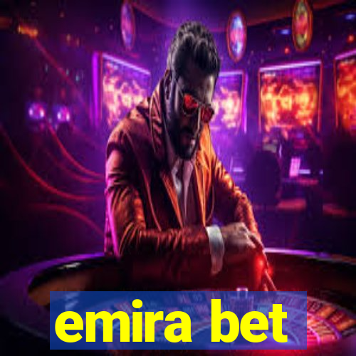 emira bet