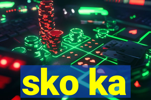 sko ka