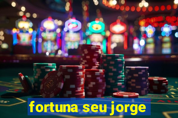 fortuna seu jorge