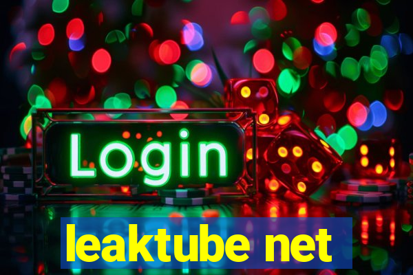 leaktube net