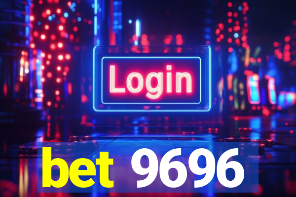 bet 9696