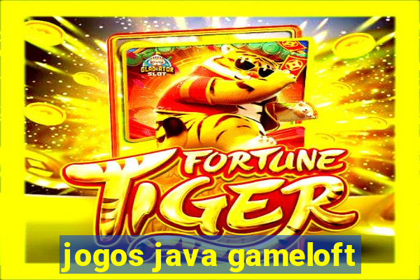 jogos java gameloft