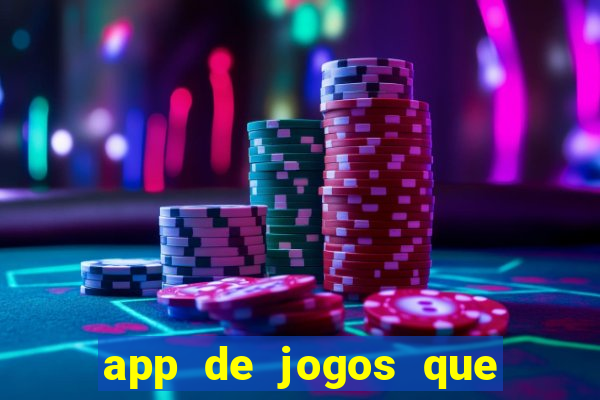 app de jogos que realmente pagam dinheiro