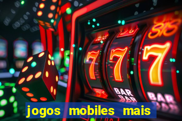 jogos mobiles mais jogados 2024