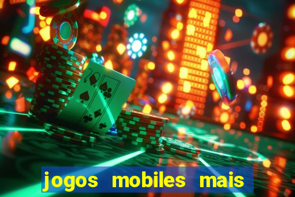 jogos mobiles mais jogados 2024