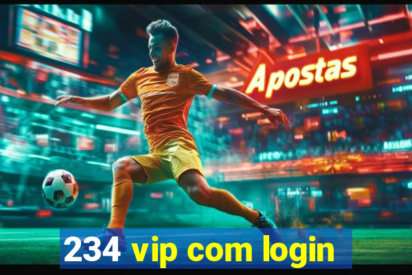 234 vip com login