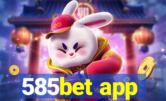 585bet app