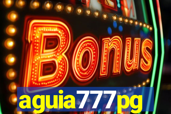 aguia777pg