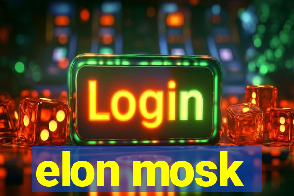 elon mosk