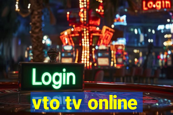 vto tv online