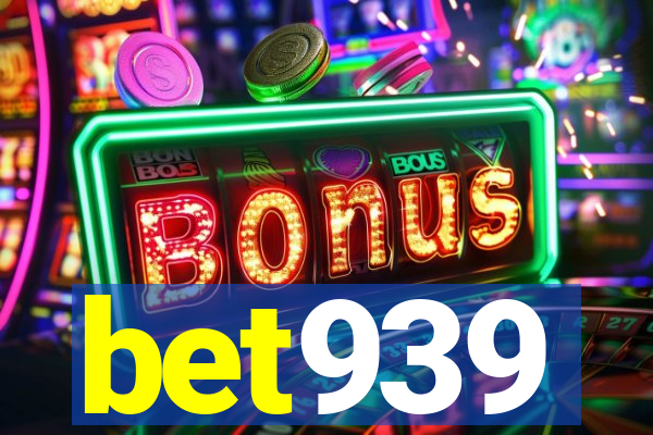 bet939