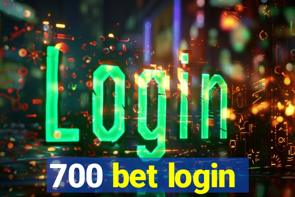 700 bet login