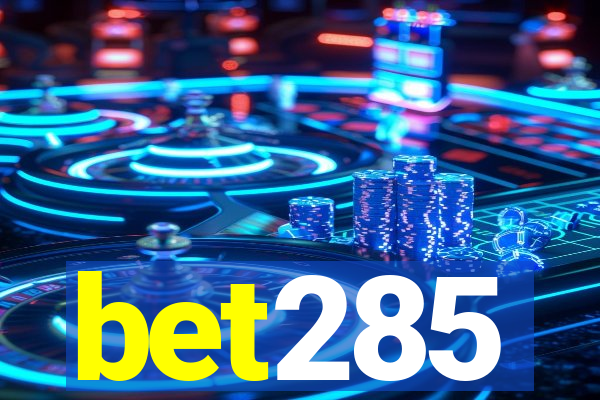 bet285