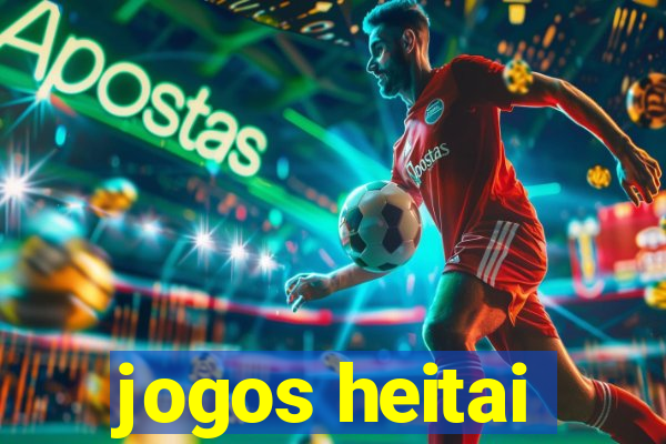 jogos heitai