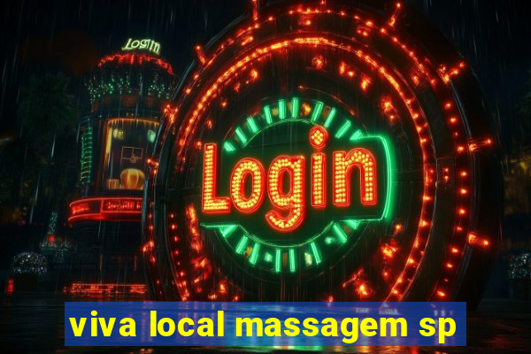 viva local massagem sp