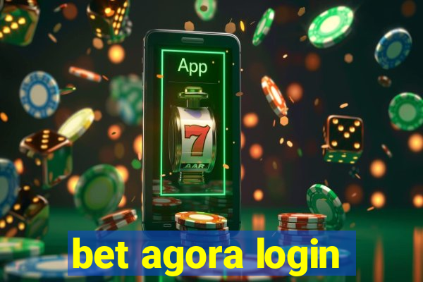 bet agora login