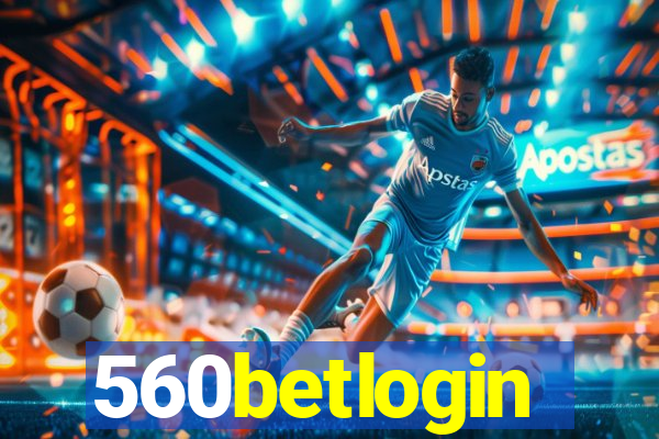 560betlogin