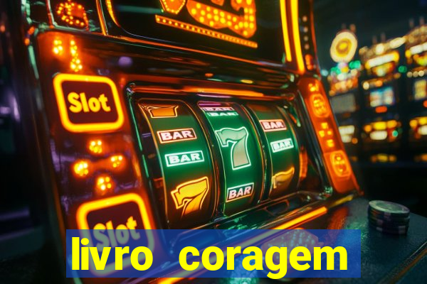 livro coragem desbravadores pdf