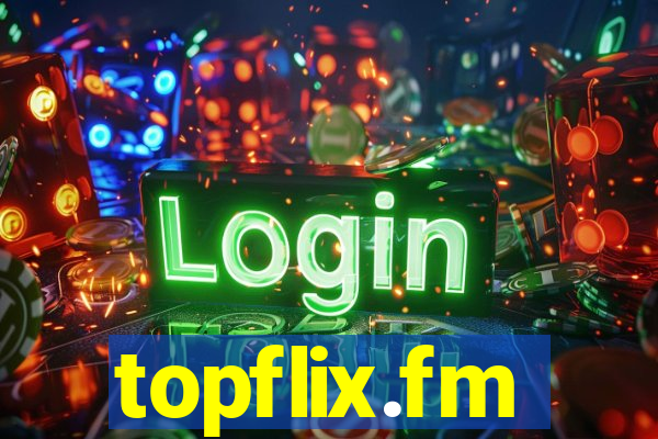 topflix.fm