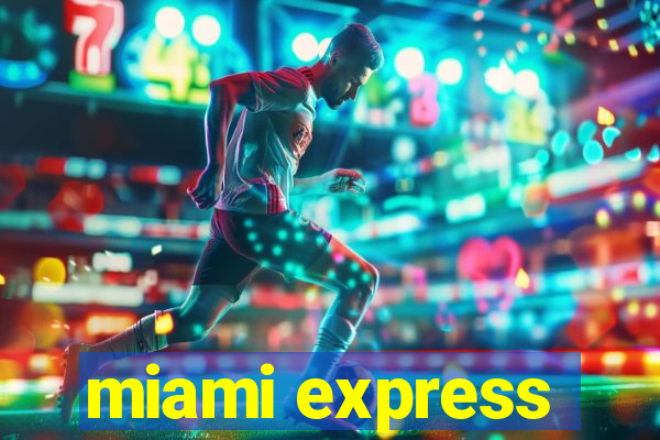 miami express