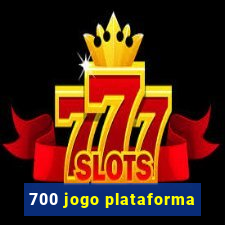 700 jogo plataforma