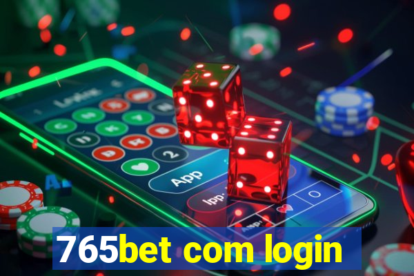 765bet com login