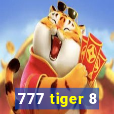 777 tiger 8