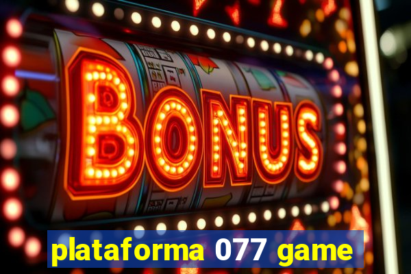 plataforma 077 game