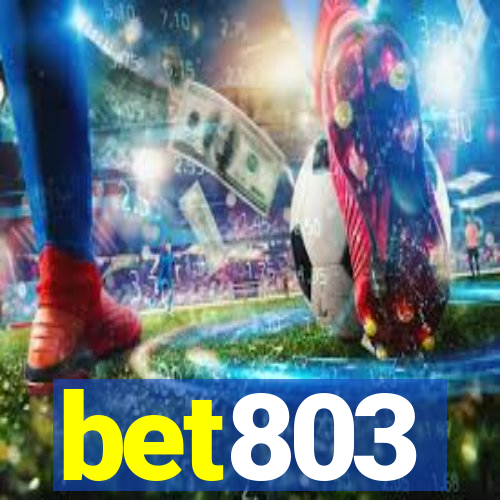 bet803