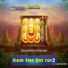 item tier list ror2