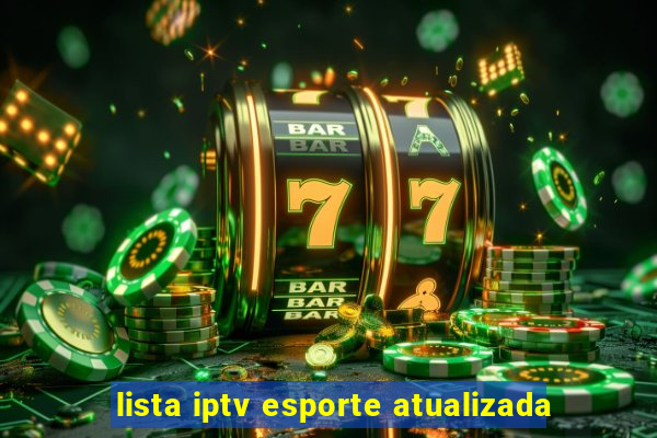 lista iptv esporte atualizada