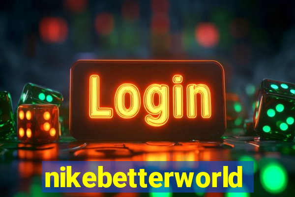 nikebetterworld.com