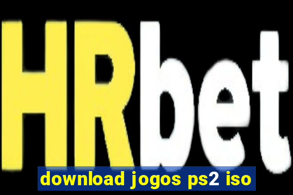 download jogos ps2 iso