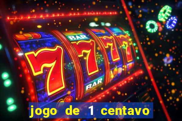 jogo de 1 centavo na betano