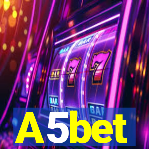 A5bet