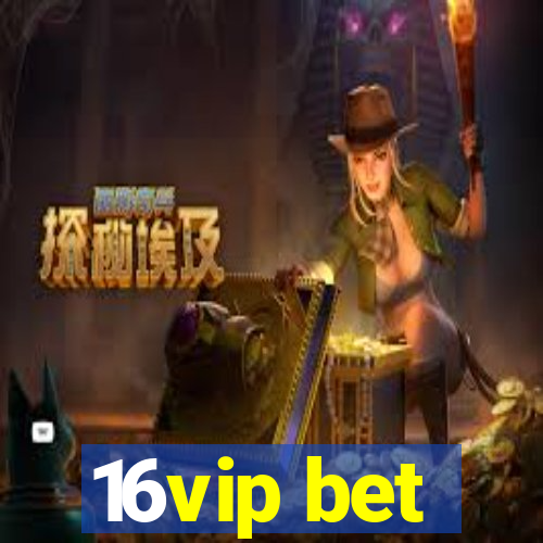 16vip bet