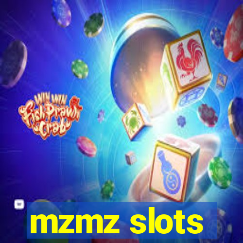 mzmz slots