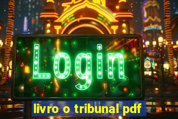 livro o tribunal pdf