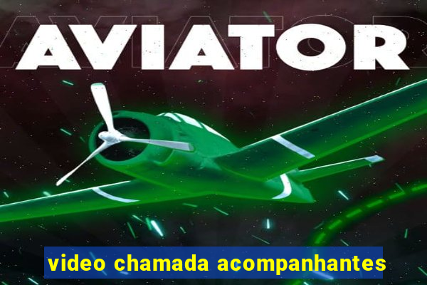 video chamada acompanhantes