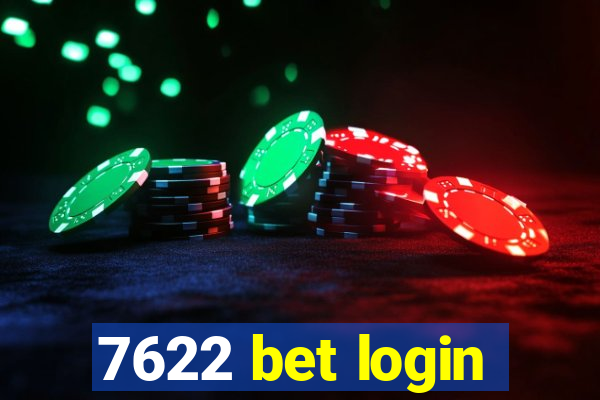 7622 bet login